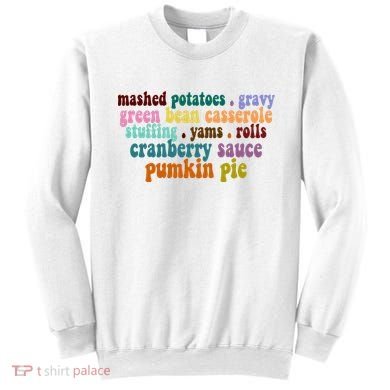 Mashed Potatoes Pumpkin Pie Holiday Food Lover Sweatshirt