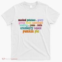 Mashed Potatoes Pumpkin Pie Holiday Food Lover T-Shirt thumb 0