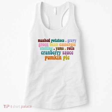 Mashed Potatoes Pumpkin Pie Holiday Food Lover Women's Tank Top