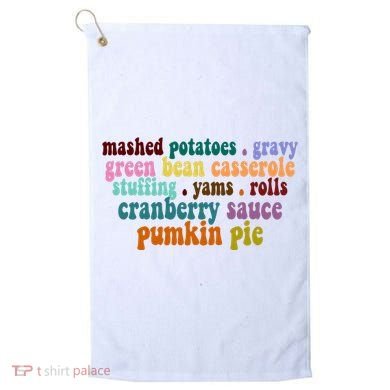 Mashed Potatoes Pumpkin Pie Holiday Food Lover Golf Towel