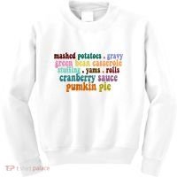 Mashed Potatoes Pumpkin Pie Holiday Food Lover Kids Sweatshirt thumb 0