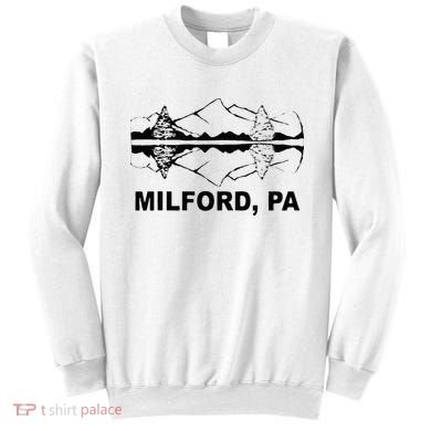 Milford PA Pennsylvania Sweatshirt