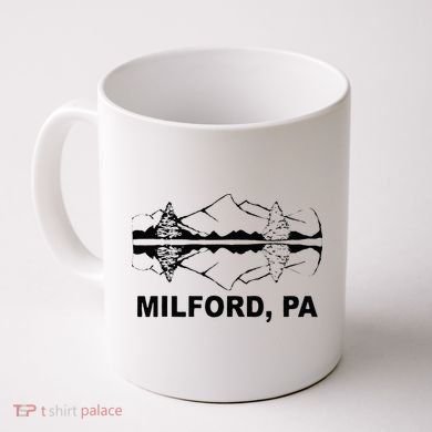 Milford PA Pennsylvania Coffee Mug