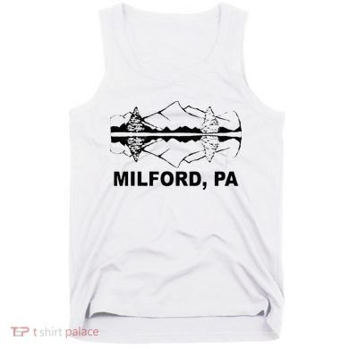 Milford PA Pennsylvania Tank Top