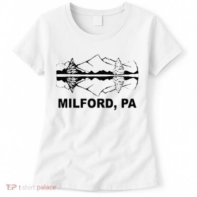 Milford PA Pennsylvania Women's T-Shirt