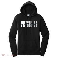 Medical Physicist Radiation Physic Health Physicist Gift Women's Hoodie thumb 0