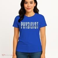Medical Physicist Radiation Physic Health Physicist Gift Women's T-Shirt thumb 4