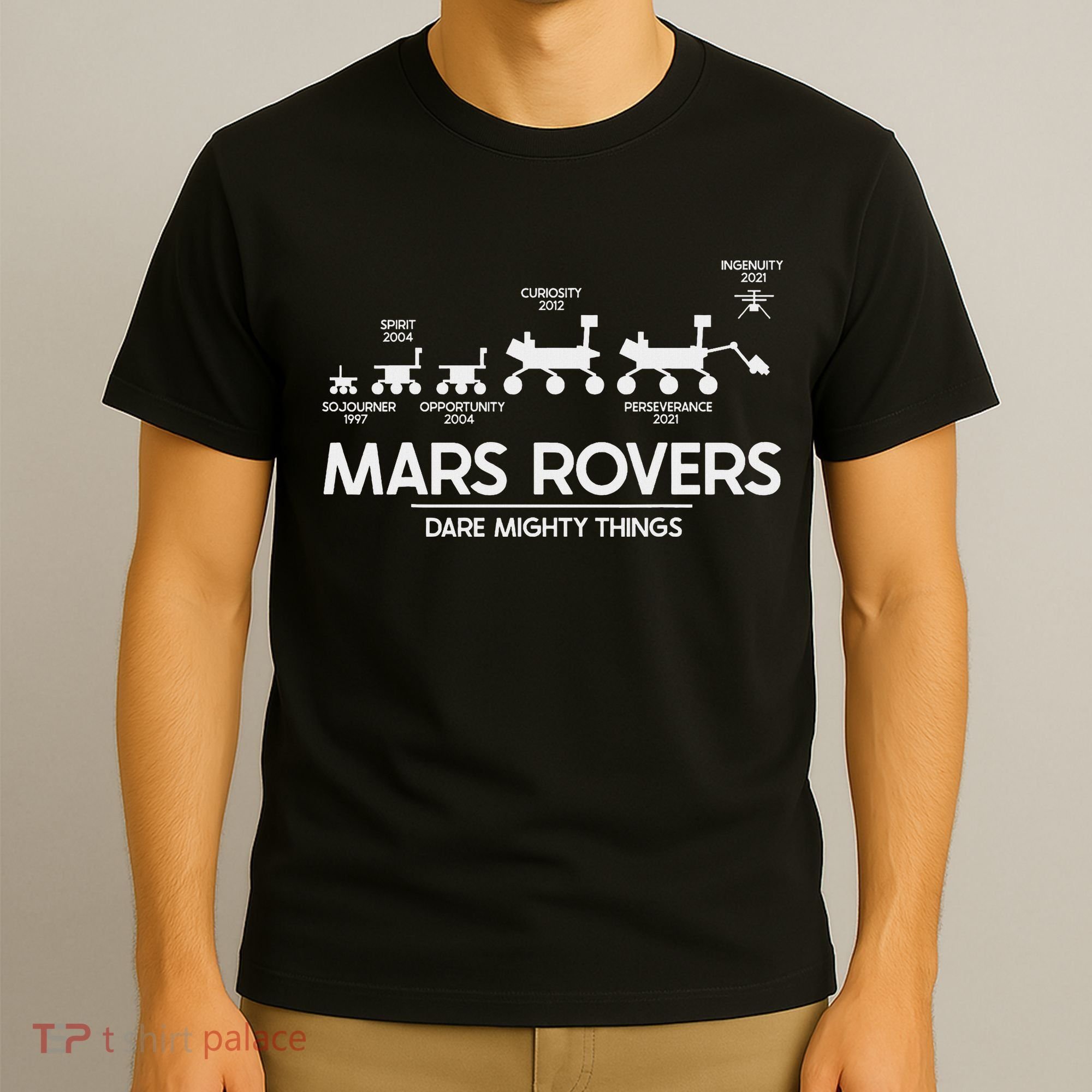 Mars Perseverance Rover Dare Mighty Things Landing Timeline T-Shirt