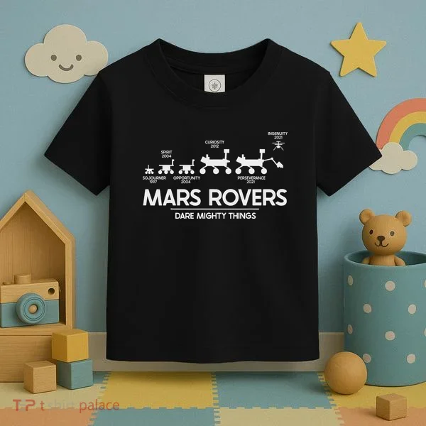 Mars Perseverance Rover Dare Mighty Things Landing Timeline Toddler T-Shirt