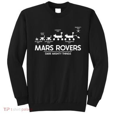 Mars Perseverance Rover Dare Mighty Things Landing Timeline Sweatshirt