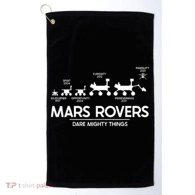Mars Perseverance Rover Dare Mighty Things Landing Timeline Golf Towel