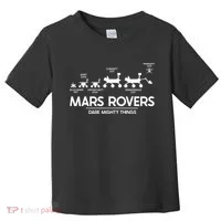 Mars Perseverance Rover Dare Mighty Things Landing Timeline Toddler T-Shirt thumb 0