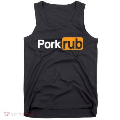 Mens Pork Rub TShirt | Funny BBQ Shirt | Barbecue TShirt Tank Top