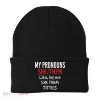 My Pronouns She Them Like Let Me She Them Titties Beanie thumb 0