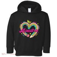 Maestra Pencil Spanish Teacher Bilingual Back To School Toddler Hoodie thumb 0