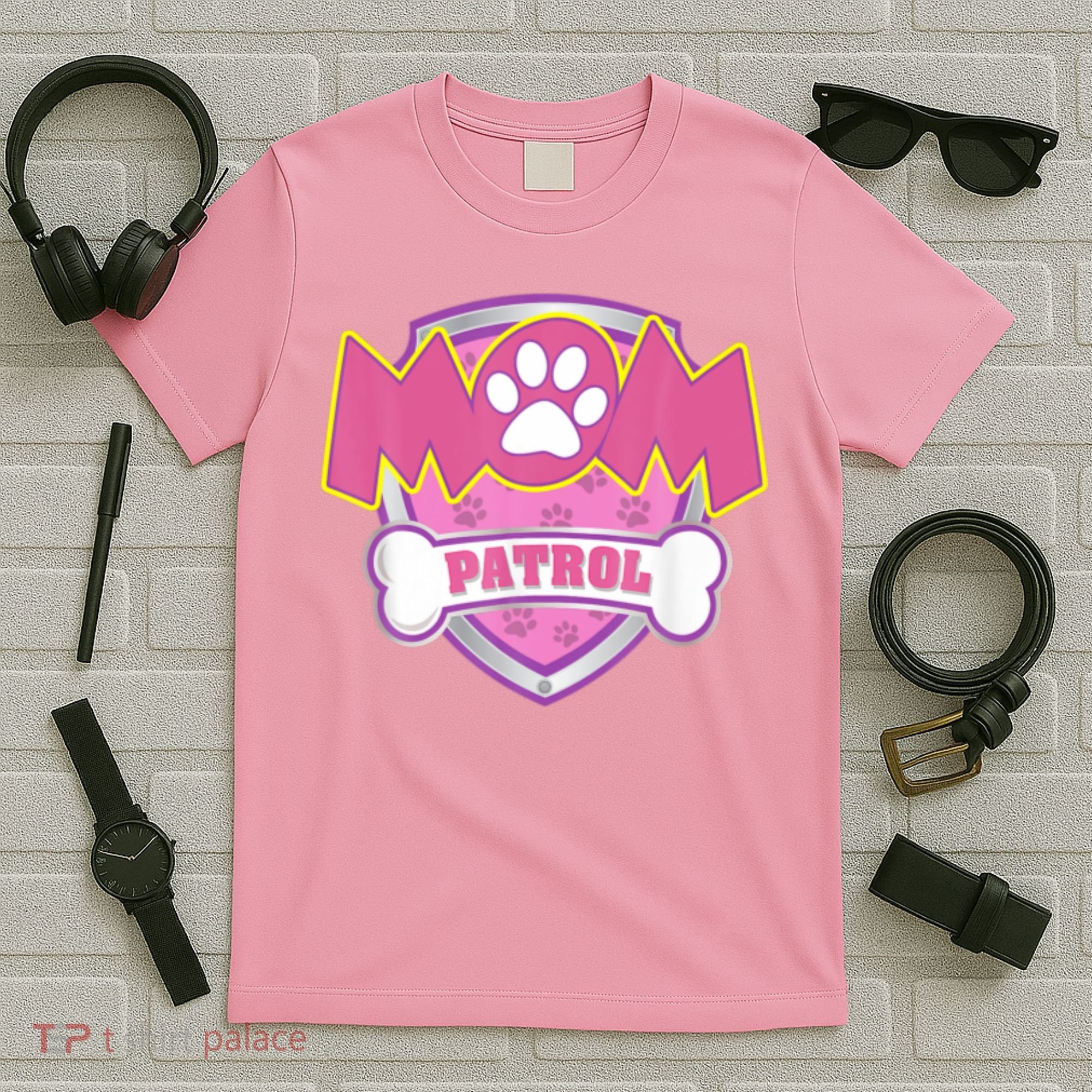 Mom Patrol Shirt Dog Mom Dad Funny Gift Birthday Party T-Shirt