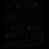 Mood Poisoned Somthing I Hate Funny Sarcatic Sayings Coffee Mug thumb 5
