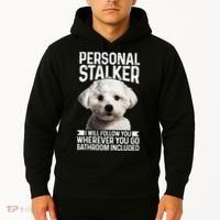 Maltese Personal Stalker Funny Cute Dog Maltese Mom Hoodie thumb 2