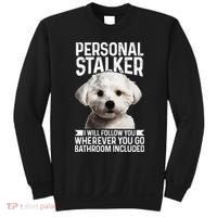 Maltese Personal Stalker Funny Cute Dog Maltese Mom Sweatshirt thumb 0