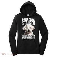 Maltese Personal Stalker Funny Cute Dog Maltese Mom Women's Hoodie thumb 0