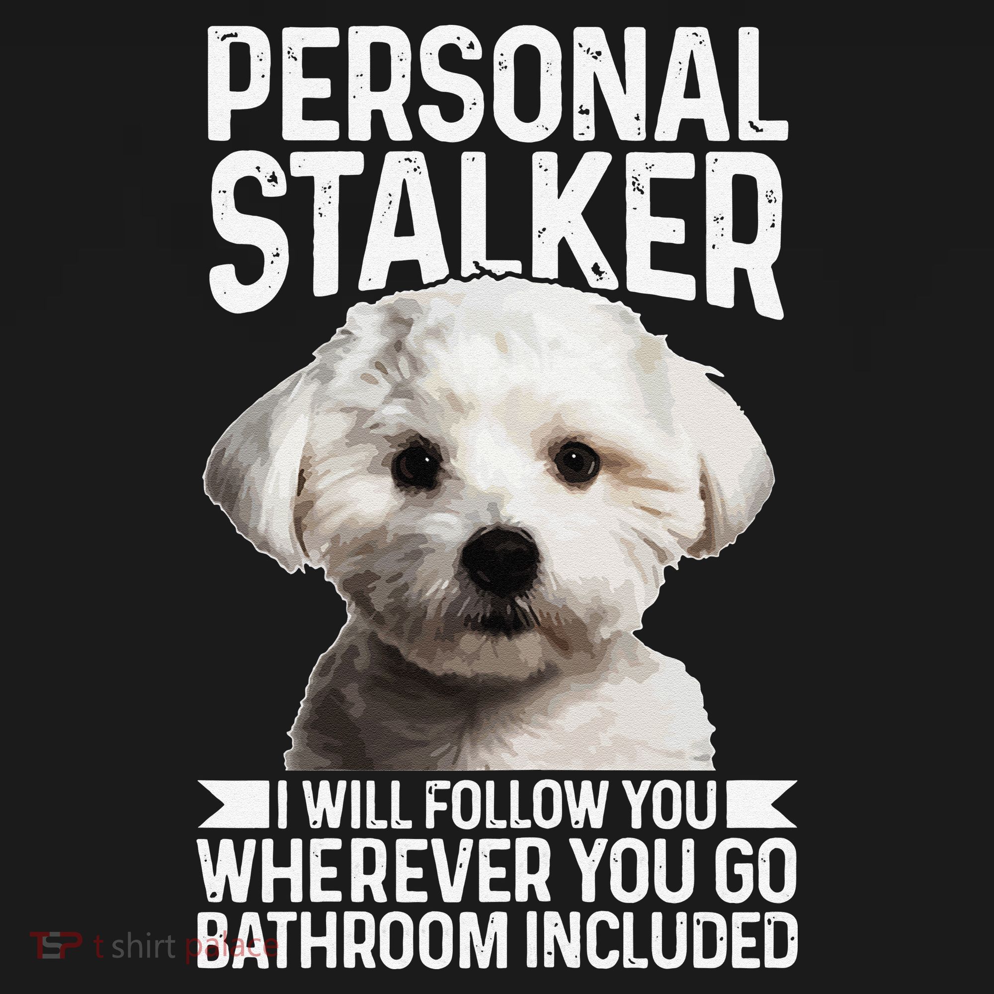 Maltese Personal Stalker Funny Cute Dog Maltese Mom Women's Tank Top