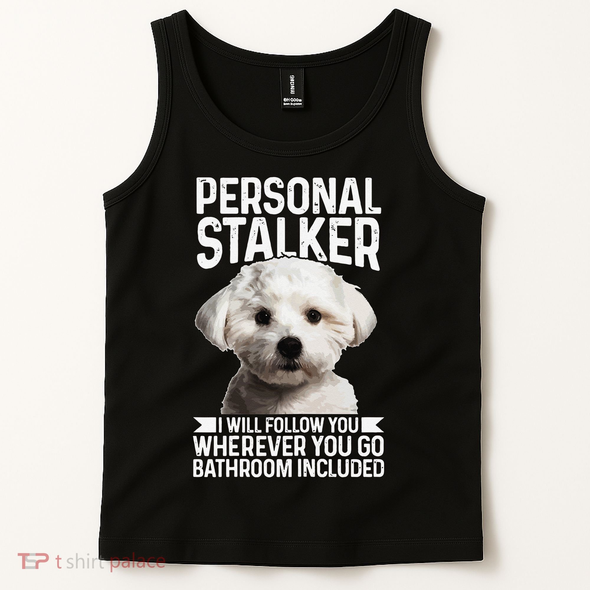 Maltese Personal Stalker Funny Cute Dog Maltese Mom Tank Top