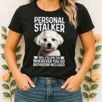 Maltese Personal Stalker Funny Cute Dog Maltese Mom Women's T-Shirt thumb 2