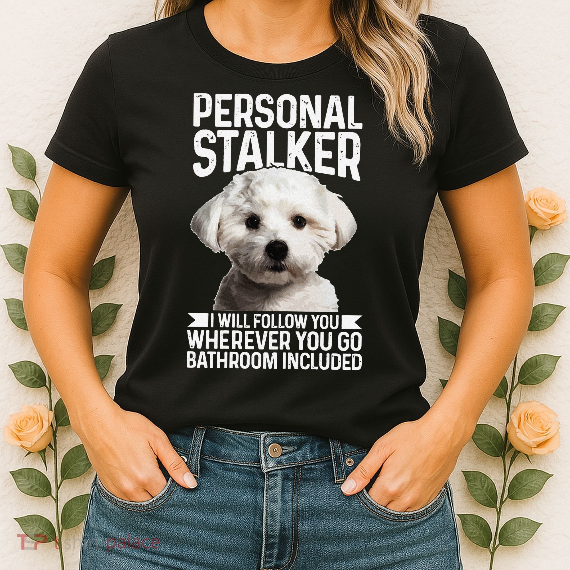 Maltese Personal Stalker Funny Cute Dog Maltese Mom Women's T-Shirt