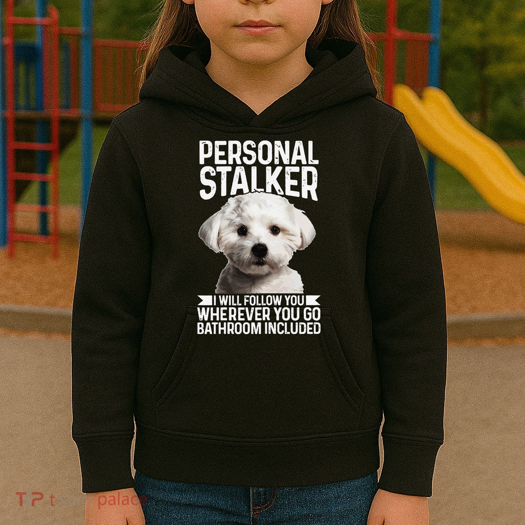 Maltese Personal Stalker Funny Cute Dog Maltese Mom Kids Hoodie