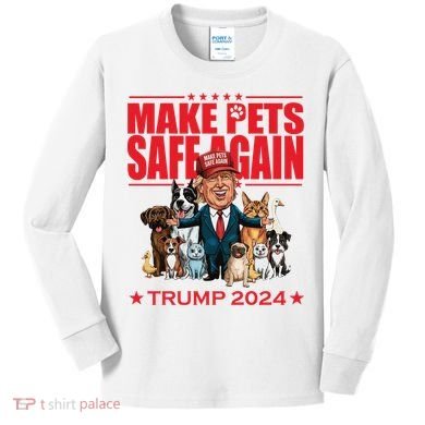 Make Pets Safe Again Trump 2024 Funny Cartoon Kids Long Sleeve Shirt
