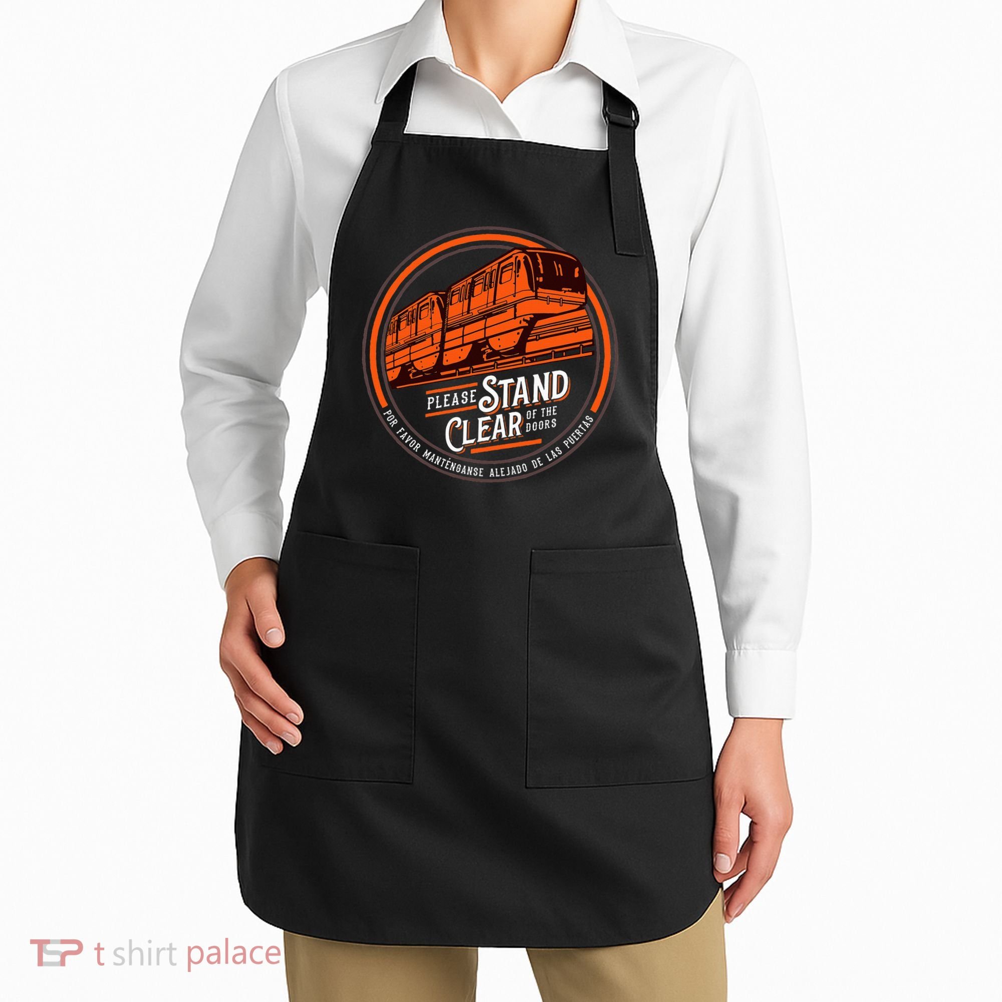 Monorail Please Stand Clear Of The D.O.O.R.S English Spanish Apron