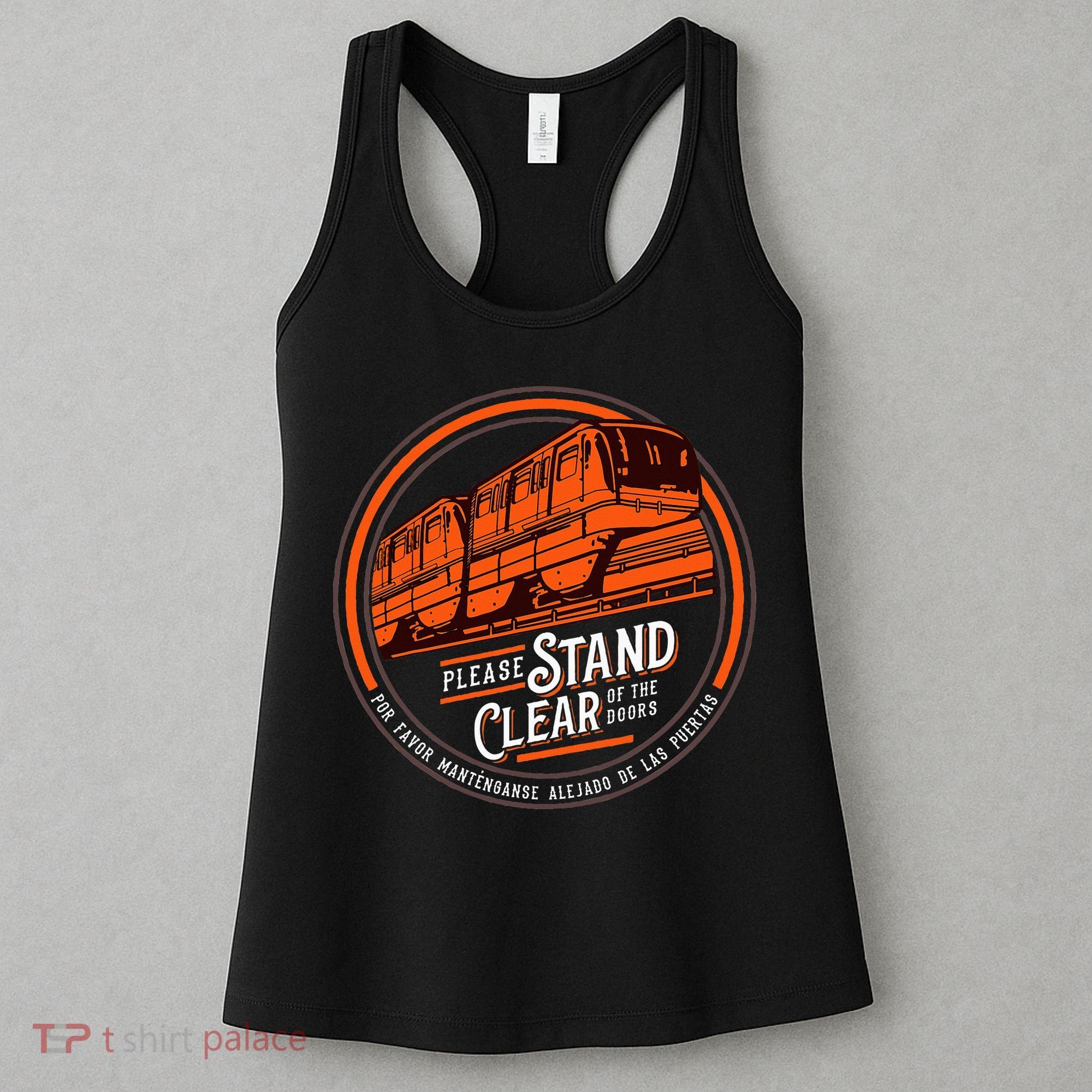 Monorail Please Stand Clear Of The D.O.O.R.S English Spanish Women's Tank Top