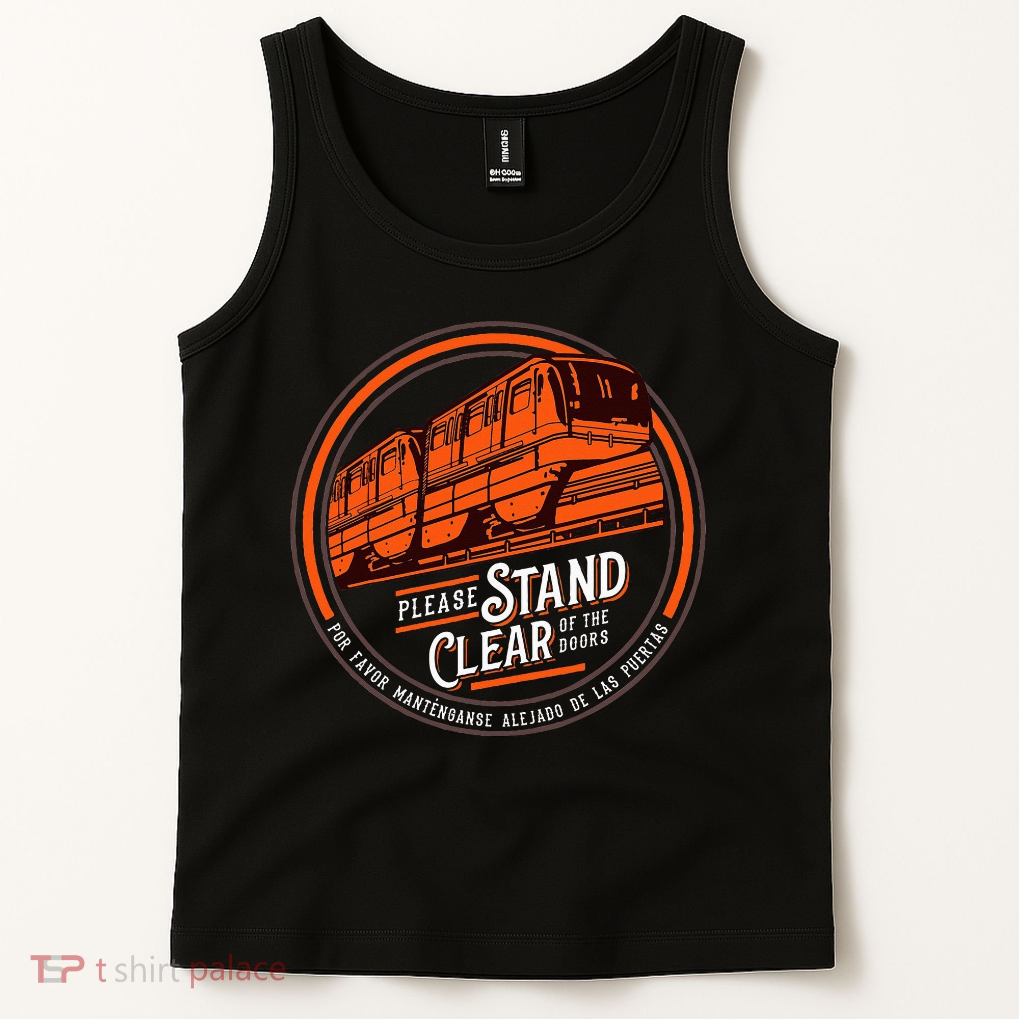 Monorail Please Stand Clear Of The D.O.O.R.S English Spanish Tank Top