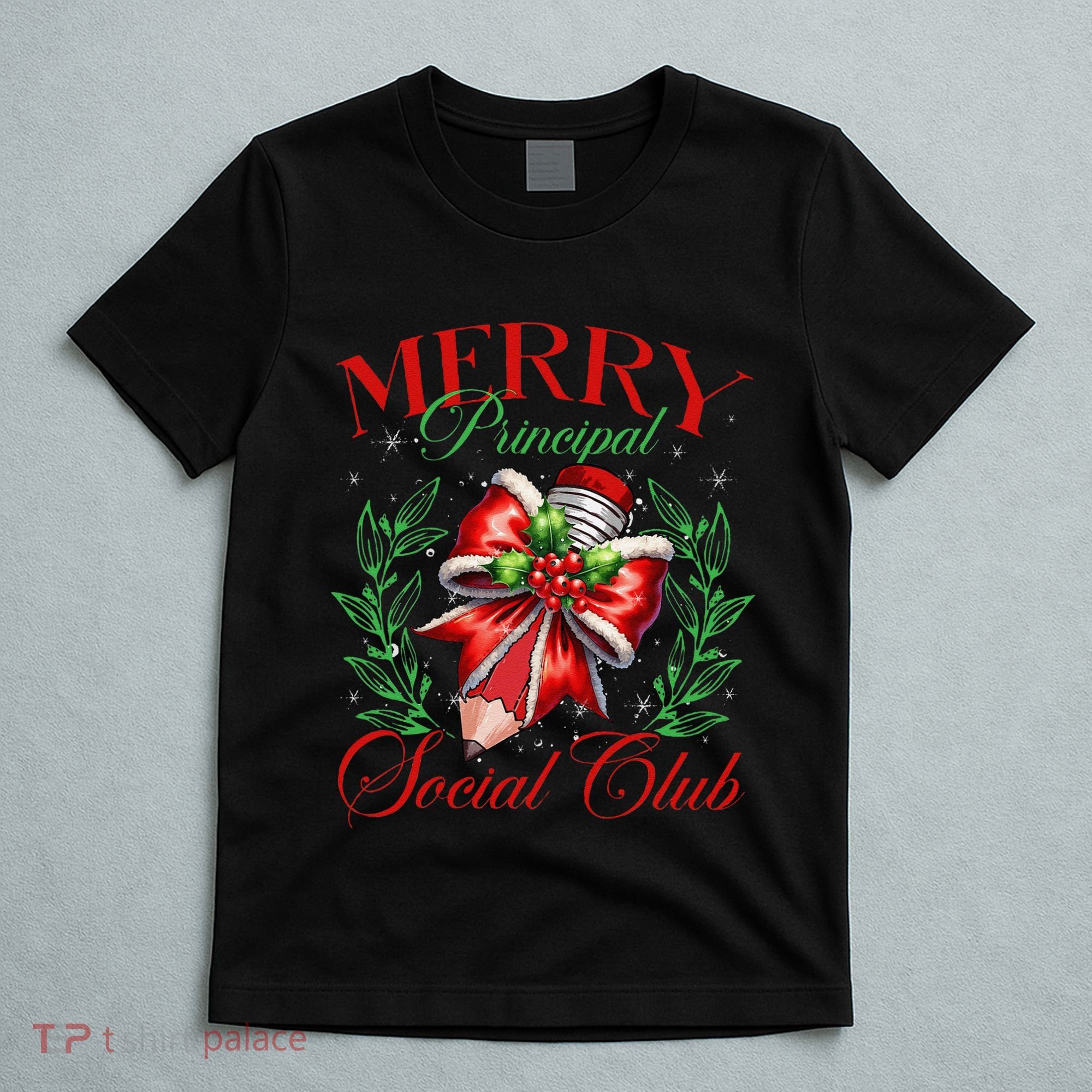 Merry Principal Social Club Pencil Coquette Bow Teacher Xmas T-Shirt