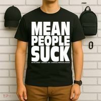 Mean People Suck Energy Midwest Usa Un Nostalgia Dealer T-Shirt thumb 6