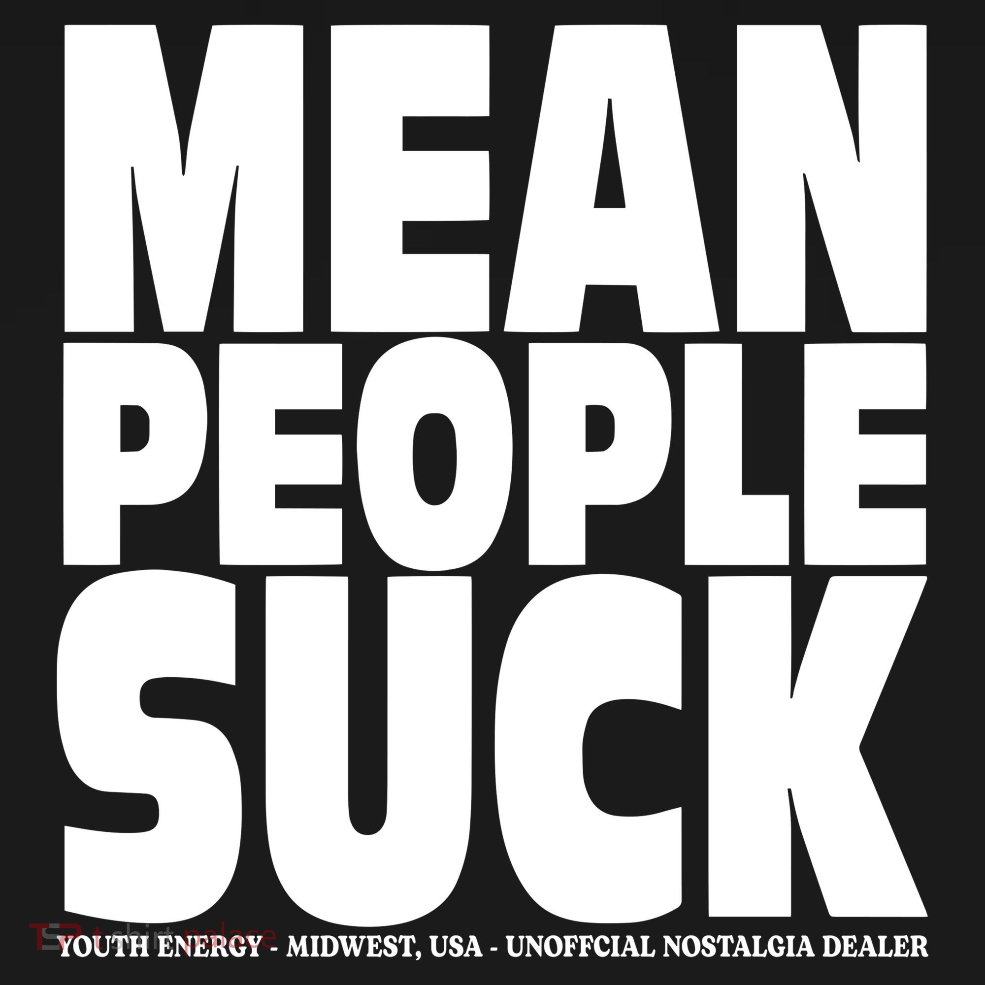 Mean People Suck Energy Midwest Usa Un Nostalgia Dealer Women's Tank Top