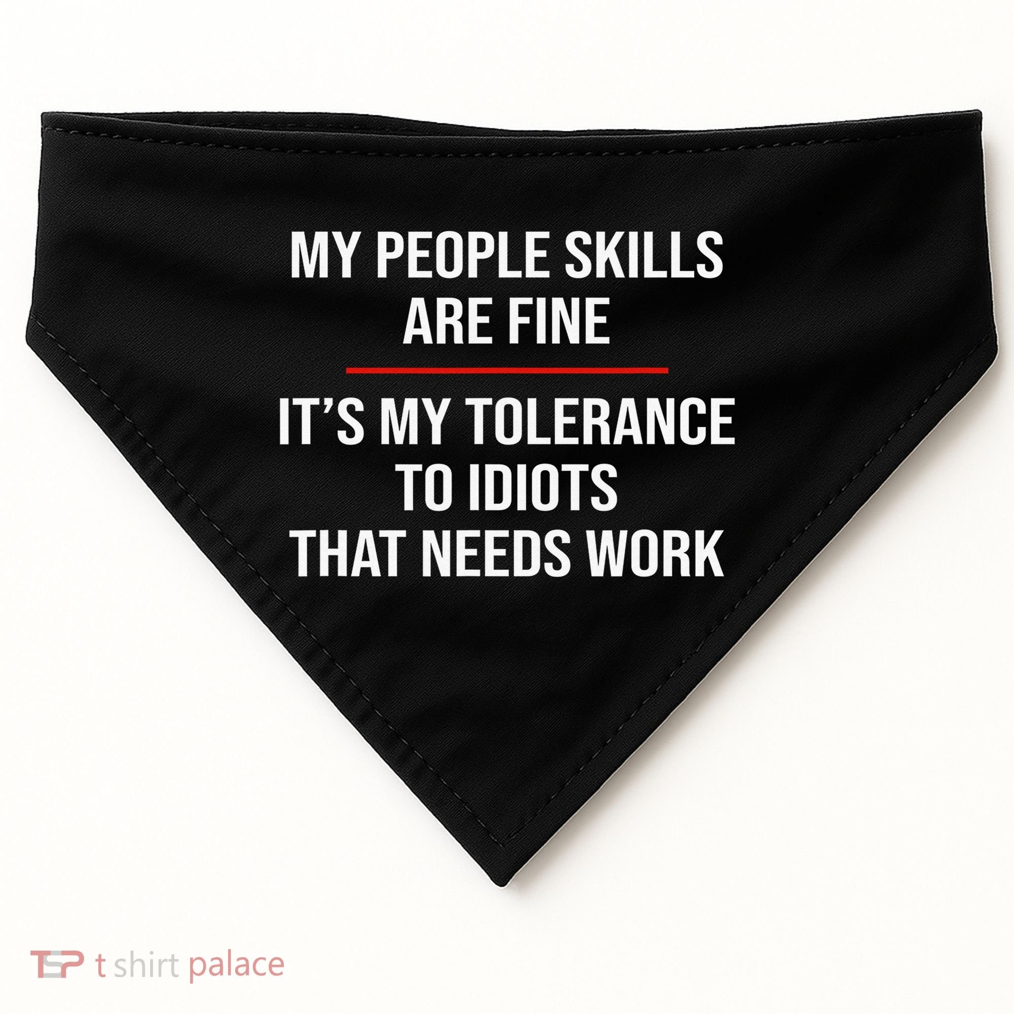 My People Skills Are Fine Funny Sarcastic  USA-Made Doggie Bandana