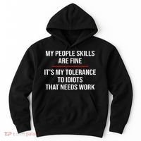 My People Skills Are Fine Funny Sarcastic  Hoodie thumb 0