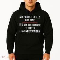 My People Skills Are Fine Funny Sarcastic  Hoodie thumb 2