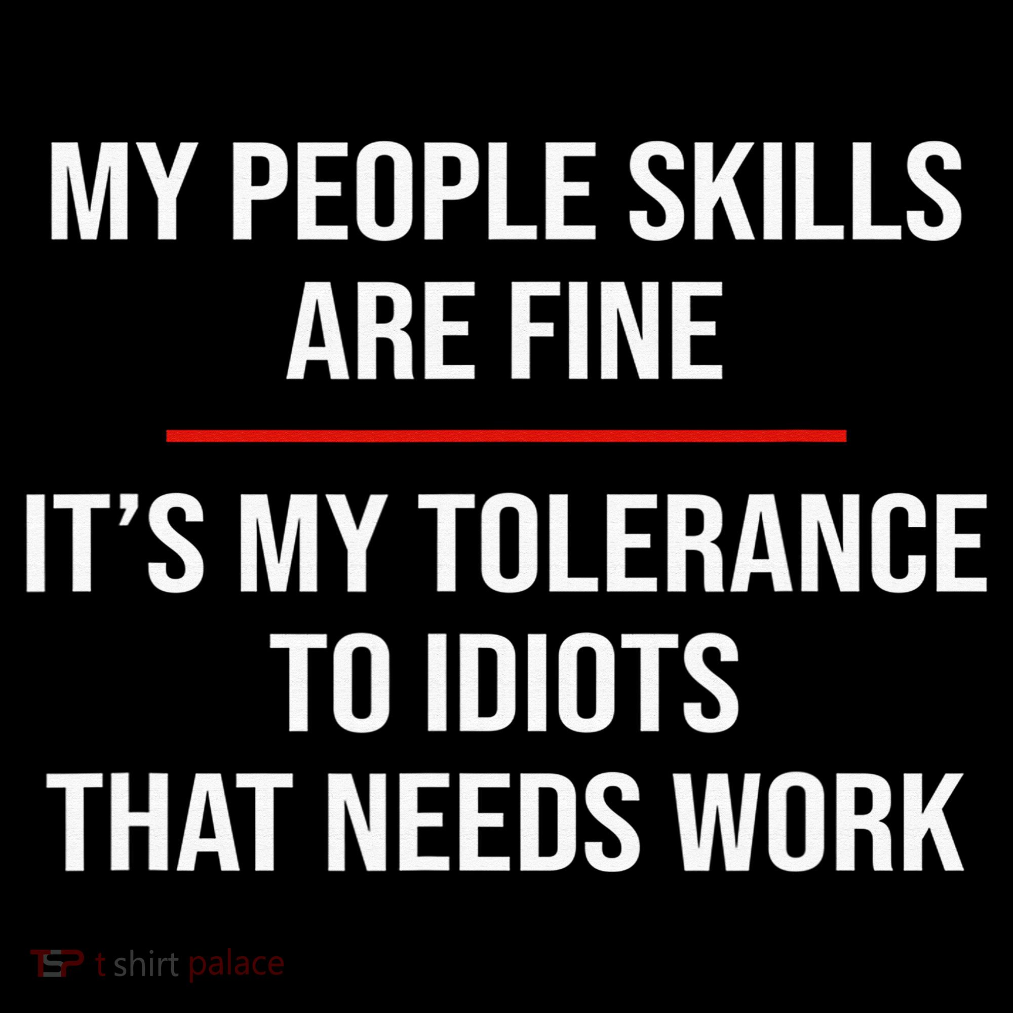 My People Skills Are Fine Funny Sarcastic  Long Sleeve Shirt