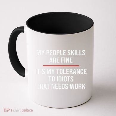 My People Skills Are Fine Funny Sarcastic  Coffee Mug