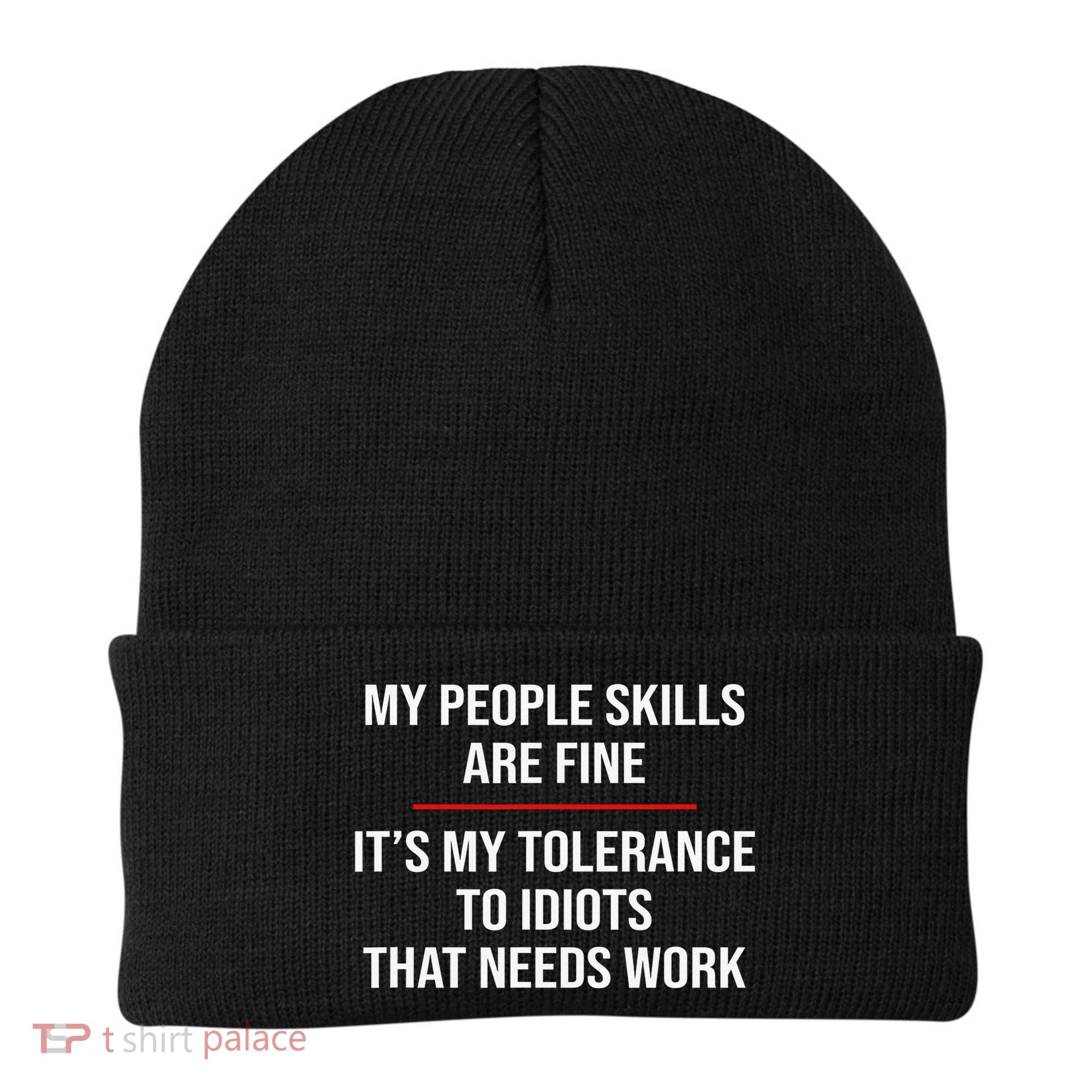 My People Skills Are Fine Funny Sarcastic  Beanie