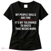 My People Skills Are Fine Funny Sarcastic  Women's T-Shirt thumb 0