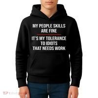 My People Skills Are Fine Funny Sarcastic  Kids Hoodie thumb 4