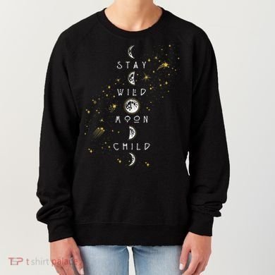 Moon Phase Stay Wild Moon Child Gift Idea Women's Sweatshirt