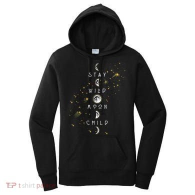 Moon Phase Stay Wild Moon Child Gift Idea Women's Hoodie