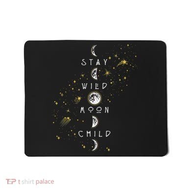 Moon Phase Stay Wild Moon Child Gift Idea Mousepad