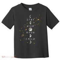Moon Phase Stay Wild Moon Child Gift Idea Toddler T-Shirt thumb 0
