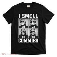 My President Trump I Smell Commies T-Shirt thumb 0