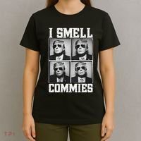 My President Trump I Smell Commies T-Shirt thumb 4